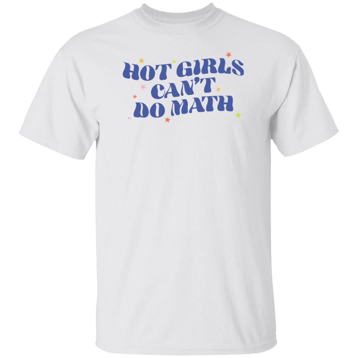 Dumphim Shop Hot Girls Can't Do Math Sweatshirt Abby Govindan Dumphim Shop Hot Girls Can't Do Math Sweatshirt Abby Govindan