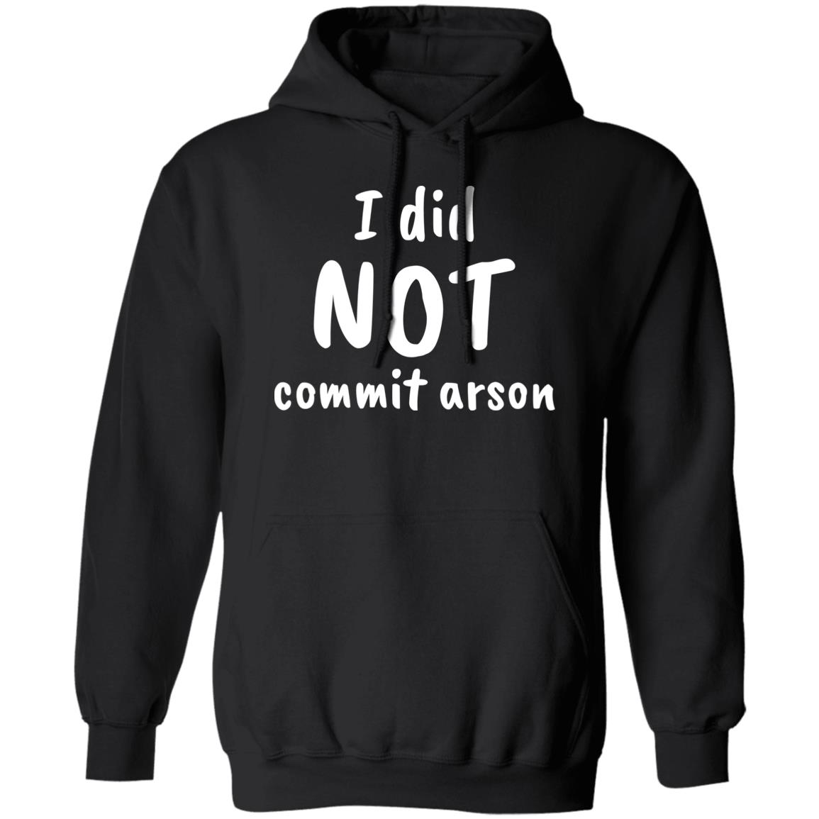 I Did Not Commit Arson Sweatshirt C9 Keeoh Lucca International Merch I Did Not Commit Arson Sweatshirt C9 Keeoh Lucca International Merch