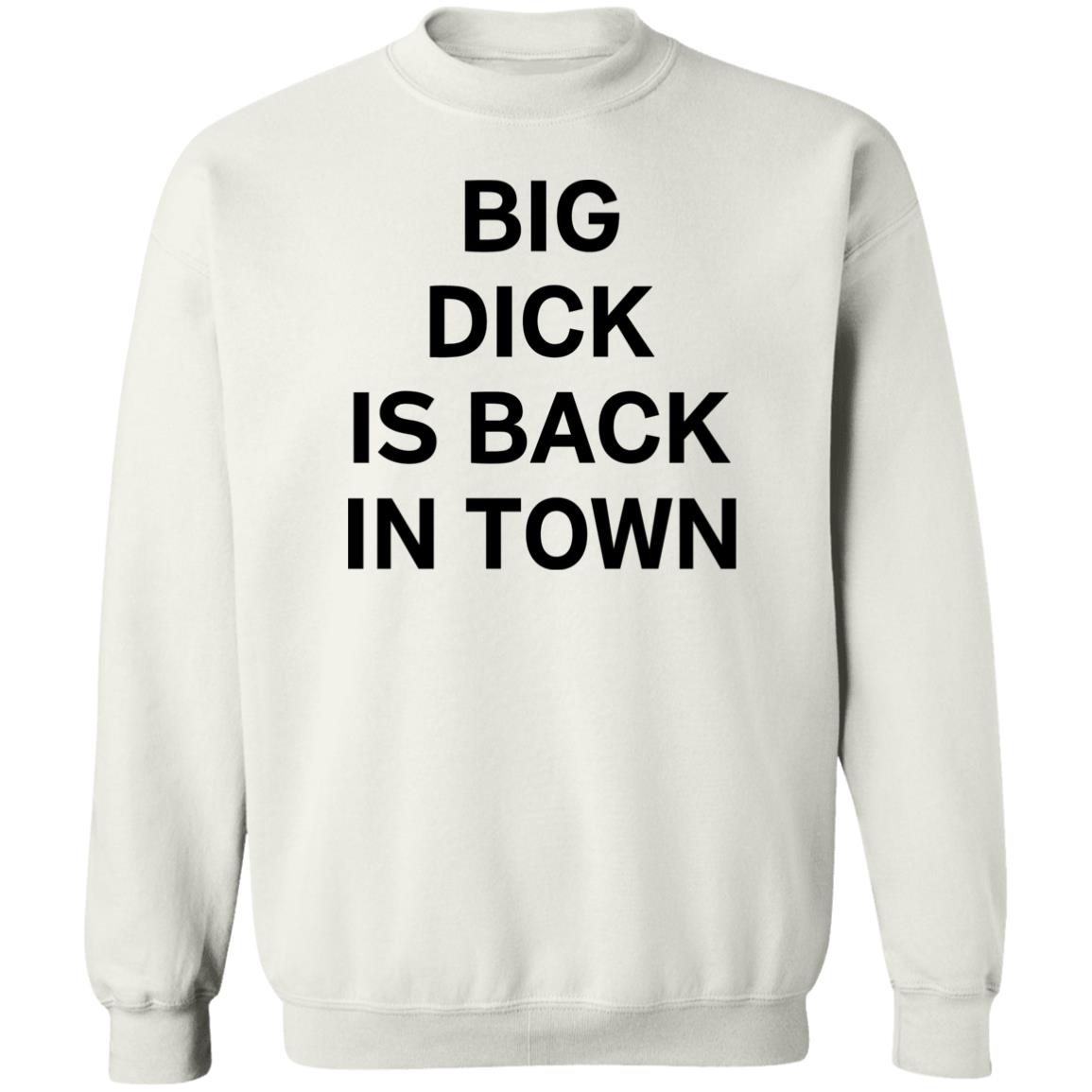 Big Dick Is Back In Town Sweatshirt Syd Divine Tarot Big Dick Is Back In Town Sweatshirt Syd Divine Tarot