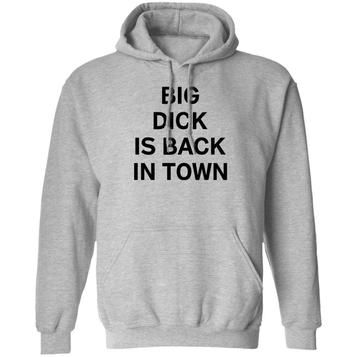 Big Dick Is Back In Town Sweatshirt Syd Divine Tarot Big Dick Is Back In Town Sweatshirt Syd Divine Tarot