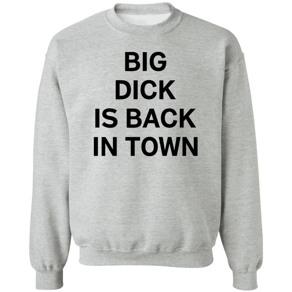Big Dick Is Back In Town Sweatshirt Syd Divine Tarot Big Dick Is Back In Town Sweatshirt Syd Divine Tarot