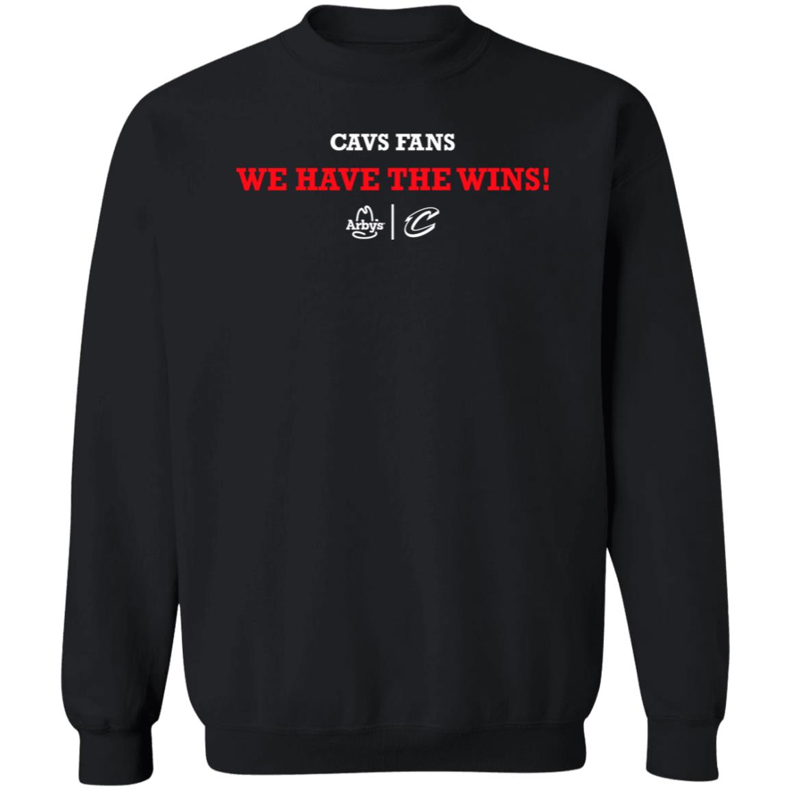 Gabb Goudy Cavs Fans We Have The Wins Shirt Arby's Cleveland Cavaliers Gabb Goudy Cavs Fans We Have The Wins Shirt Arby's Cleveland Cavaliers