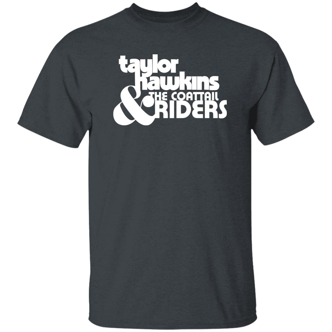 Taylor Hawkins The Coattail & Riders Shirt Middle Child Taylor Hawkins The Coattail & Riders Shirt Middle Child