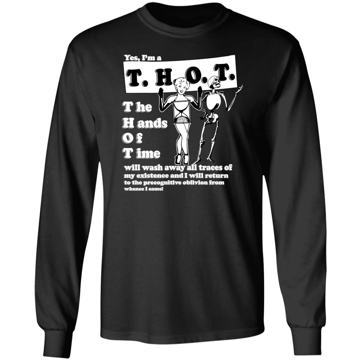 Yes I'm A Thot The Hands Of Time Shirt Shirts That Go Hard Yes I'm A Thot The Hands Of Time Shirt Yes I'm A Thot The Hands Of Time Shirt Shirts That Go Hard Yes I'm A Thot The Hands Of Time Shirt