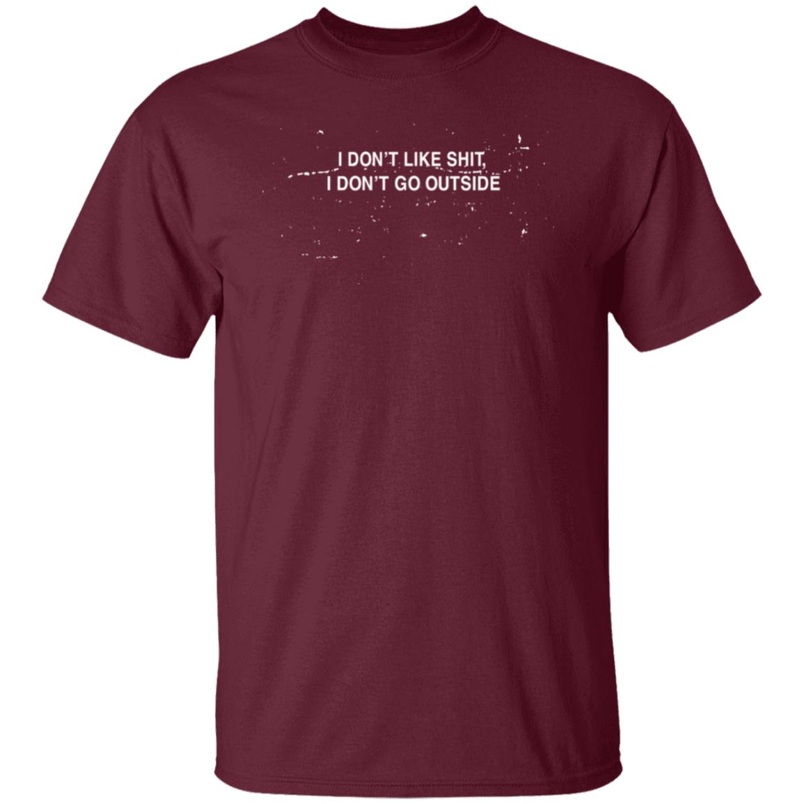 I Don't Like Shit I Don't Go Outside Shirt Earl Sweatshirt Marksnotnice I Don't Like Shit I Don't Go Outside Shirt Earl Sweatshirt Marksnotnice